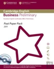 Past Paper Pack For Cambridge English Business Preliminary 2011 Exam Papers And Teacher'S Booklet With Audio Cd