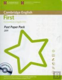 Past Paper Pack For Cambridge English First For Schools 2011 Exam Papers And Teachers' Booklet With Audio Cd
