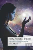 Past, Present, Future