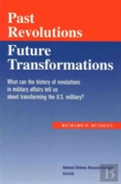 Past Revolutions, Future Transformations