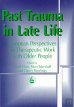Bertrand.pt - Past Trauma In Late Life