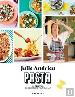 Bertrand.pt - Pasta : 70 Recettes Pour En Faire Tout Un Plat
