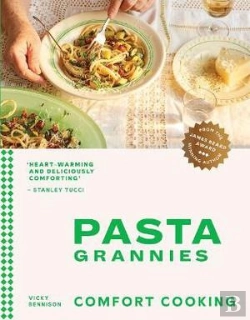 Bertrand.pt - Pasta Grannies: Comfort Cooking