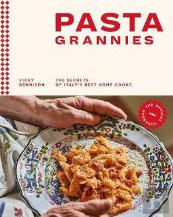 Pasta Grannies: The Official Cookbook
