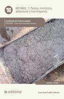Pastas, Morteros, Adhesivos Y Hormigones. Iexd0409 - Colocación De Piedra Natural