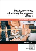 Pastas, Morteros, Adhesivos Y Hormigones