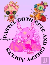 Pastel Goth Cute And Creepy Adults Coloring Book