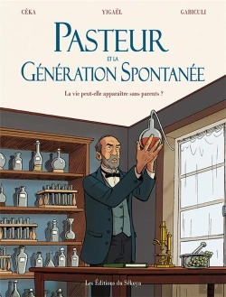 Bertrand.pt - Pasteur Et La Génération Spontanée ; La Vie Peut-Elle Apparaître Sans Parents ?