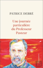 Pasteur - Une Journee Particuliere