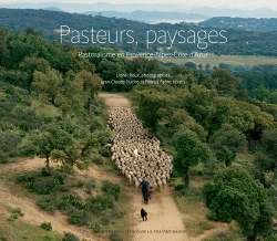 Bertrand.pt - Pasteurs, Paysages ; Pastoralisme En Provence-Alpes-Côte D'Azur