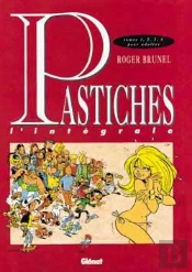 Pastiches ; Intégrale