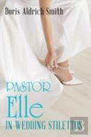 Pastor Elle In Wedding Stilettos