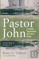 Pastor John, Volume Ii