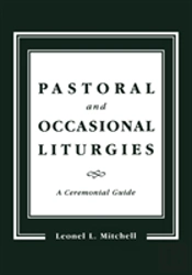 Pastoral And Occasional Liturgies