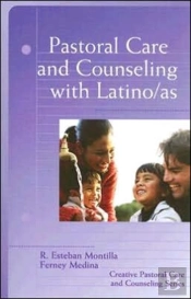 Pastoral Care And Counseling With Latino/As