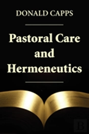 Pastoral Care And Hermeneutics