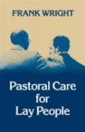 Pastoral Care For Lay People