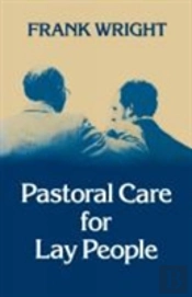Pastoral Care For Lay People