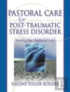 Pastoral Care For Post-Traumatic Stress Disorder