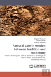 Pastoral Care In Tension Between Tradition And Modernity