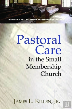 Bertrand.pt - Pastoral Care In The Small Membership Church