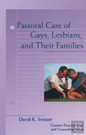 Pastoral Care Of Gays, Lesbians, And Their Families