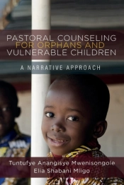Pastoral Counseling For Orphans And Vulnerable Children