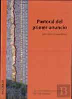 Pastoral Del Primer Anuncio
