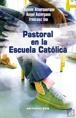 Bertrand.pt - Pastoral En La Escuela Catolica  