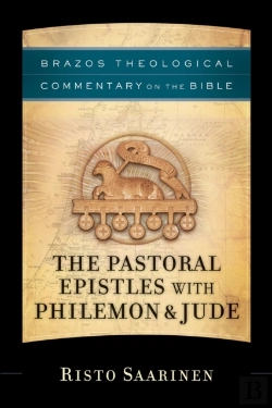 Bertrand.pt - Pastoral Epistles With Philemon & Jude (Brazos Theological Commentary On The Bible)