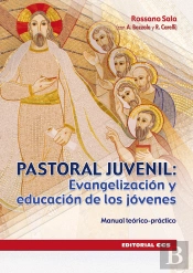Pastoral Juvenil: Evangelización Y Educación De Los Jóvenes