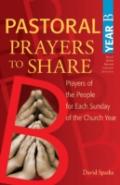 Pastoral Prayer To Share - Year B