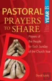 Pastoral Prayer To Share - Year B