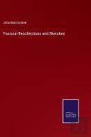 Pastoral Recollections And Sketches