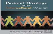 Pastoral Theology In An Intercultural World