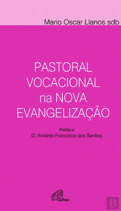 Bertrand.pt - Pastoral Vocacional na Nova Evangelização