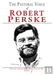 Pastoral Voice Of Robert Perske, The