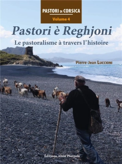Bertrand.pt - Pastori È Reghjoni ; Le Pastoralisme À Travers L'Histoire