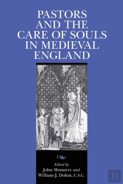 Bertrand.pt - Pastors And The Care Of Souls In Medieval England
