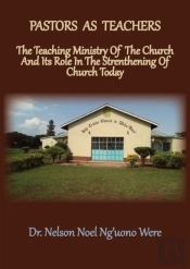 Pastors As Teachers: The Teaching Minist