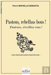 Pastous, Rebelhas Bous ! (Noel : Pasteurs, Reveillez-Vous !)