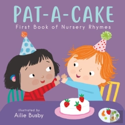 Bertrand.pt - Pat-A-Cake! - First Book Of Nursery Rhymes