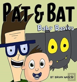 Bertrand.pt - Pat & Bat: Baby Basics