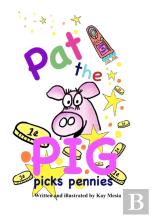Pat The Pig Picks Pennies