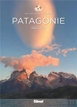 Bertrand.pt - Patagonie - Les Cles Pour Bien Voyager