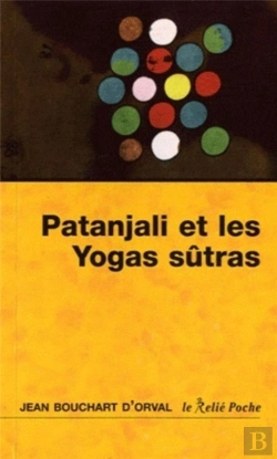 Bertrand.pt - Patanjali Et Les Yogas Sutras
