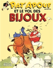 Pat'Apouf Détective Tome 10 : Pat'Apouf Détective Et Le Vol Des Bijoux