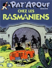 Pat'Apouf Détective Tome 16 : Pat'Apouf Chez Les Rasmaniens