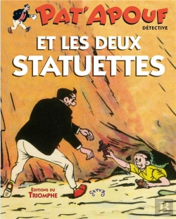 Bertrand.pt - Pat'Apouf Détective Tome 18 : Pat'Apouf Et Les Deux Statuettes