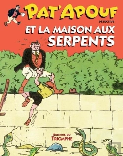 Bertrand.pt - Pat'Apouf Détective Tome 19 : Pat'Apouf Et La Maison Aux Serpents